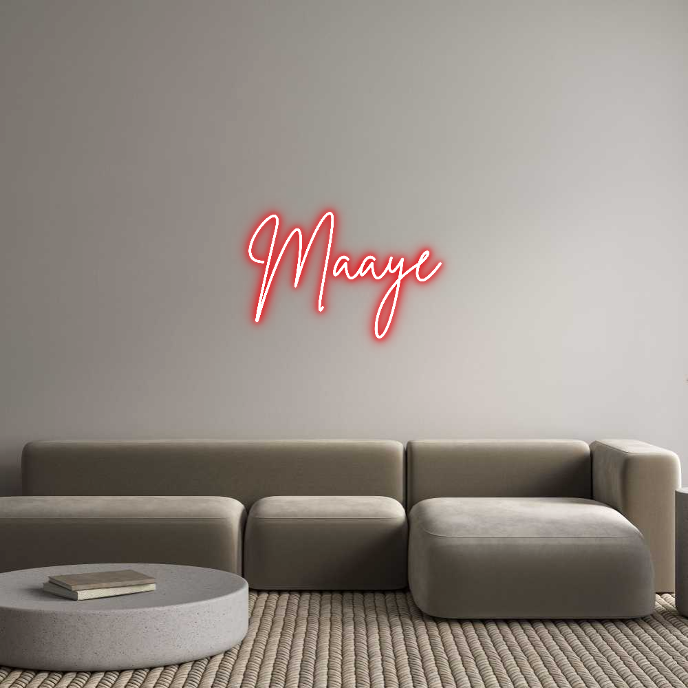 Custom Neon: Maaye