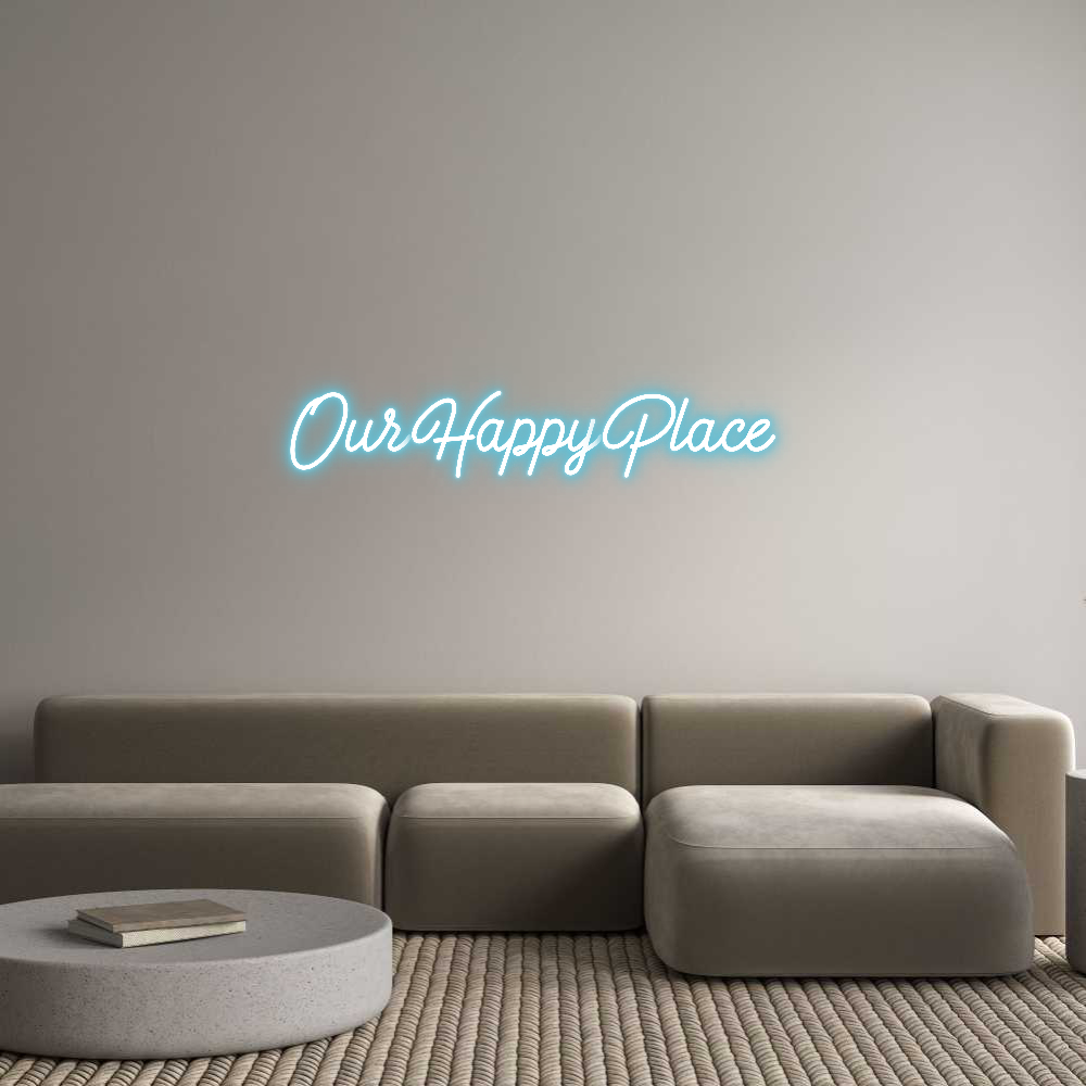 Custom Neon: Our Happy Pla...