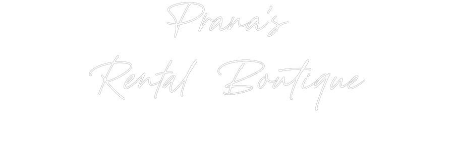 Custom Neon: Prana’s
Rent...