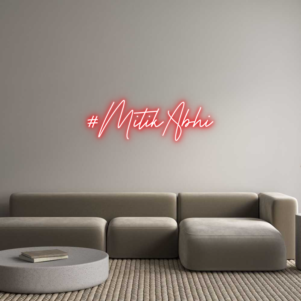 Custom Neon: #MitikAbhi