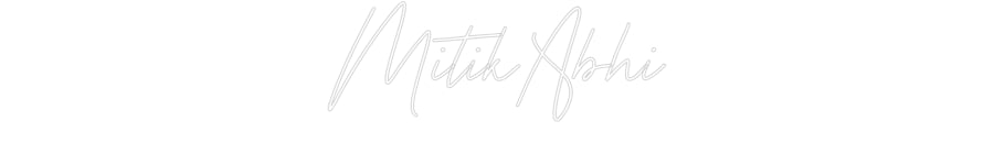 Custom Neon: MitikAbhi