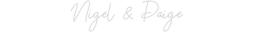 Custom Neon: Nigel & Paige