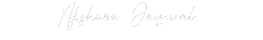Custom Neon: Akshara Jaisw...