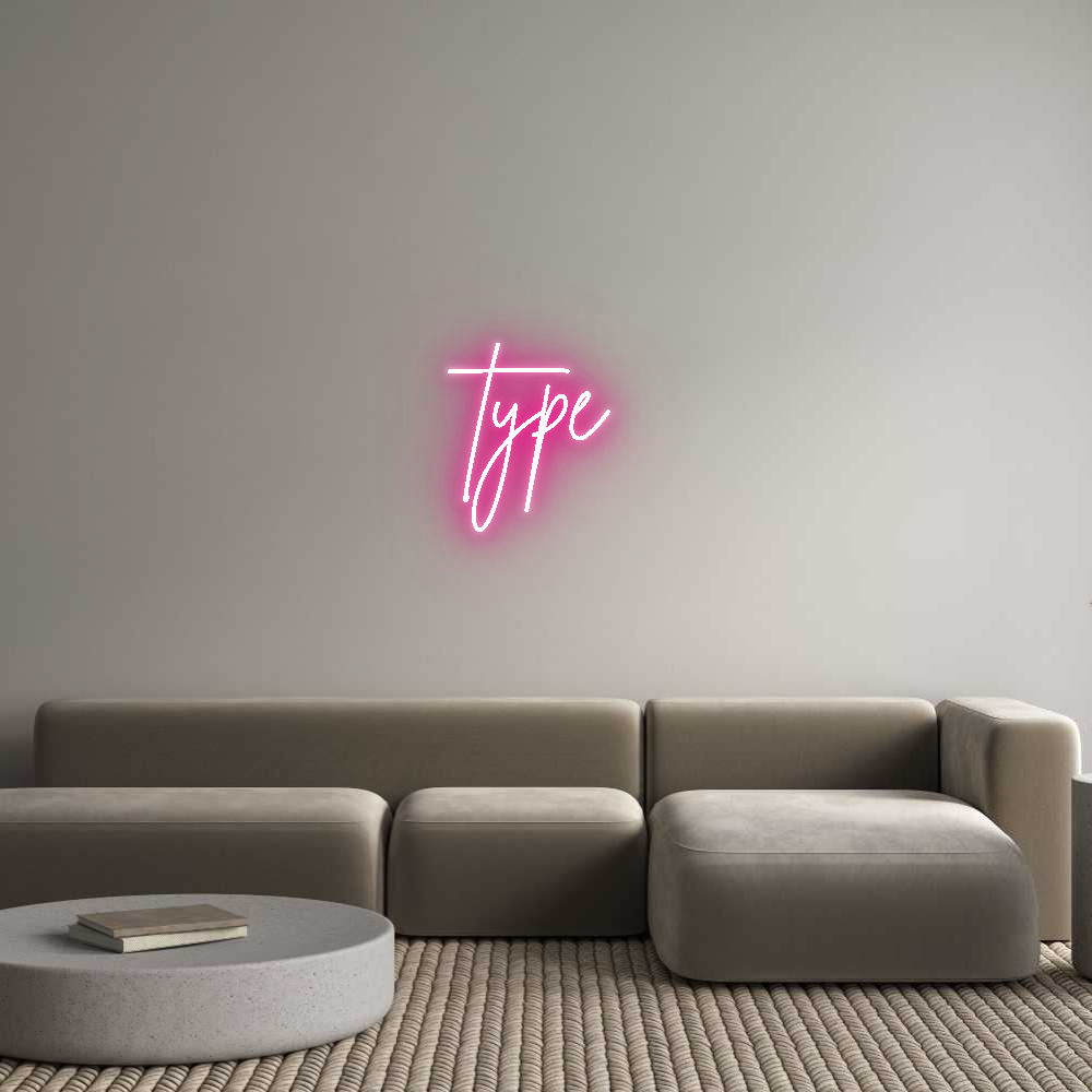 Custom Neon: type