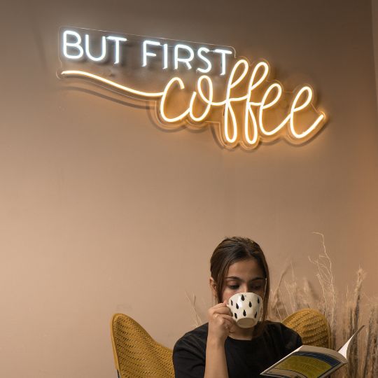 But First Coffee Neon Lights - Neon Attack