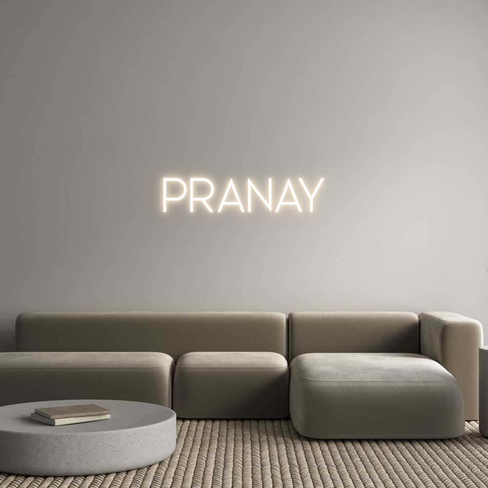 Custom Neon: Pranay