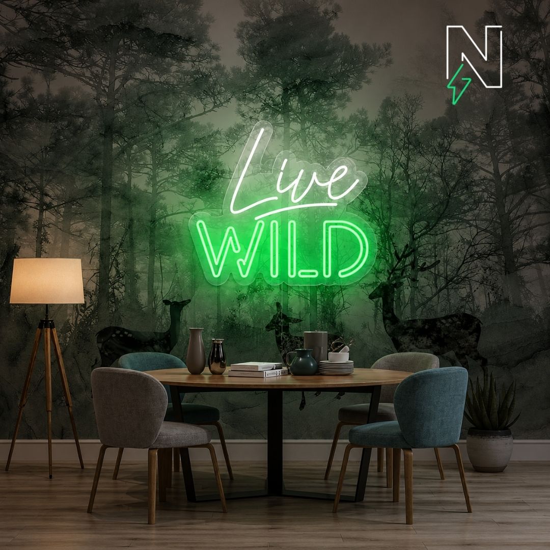 Live Wild Neon Sign