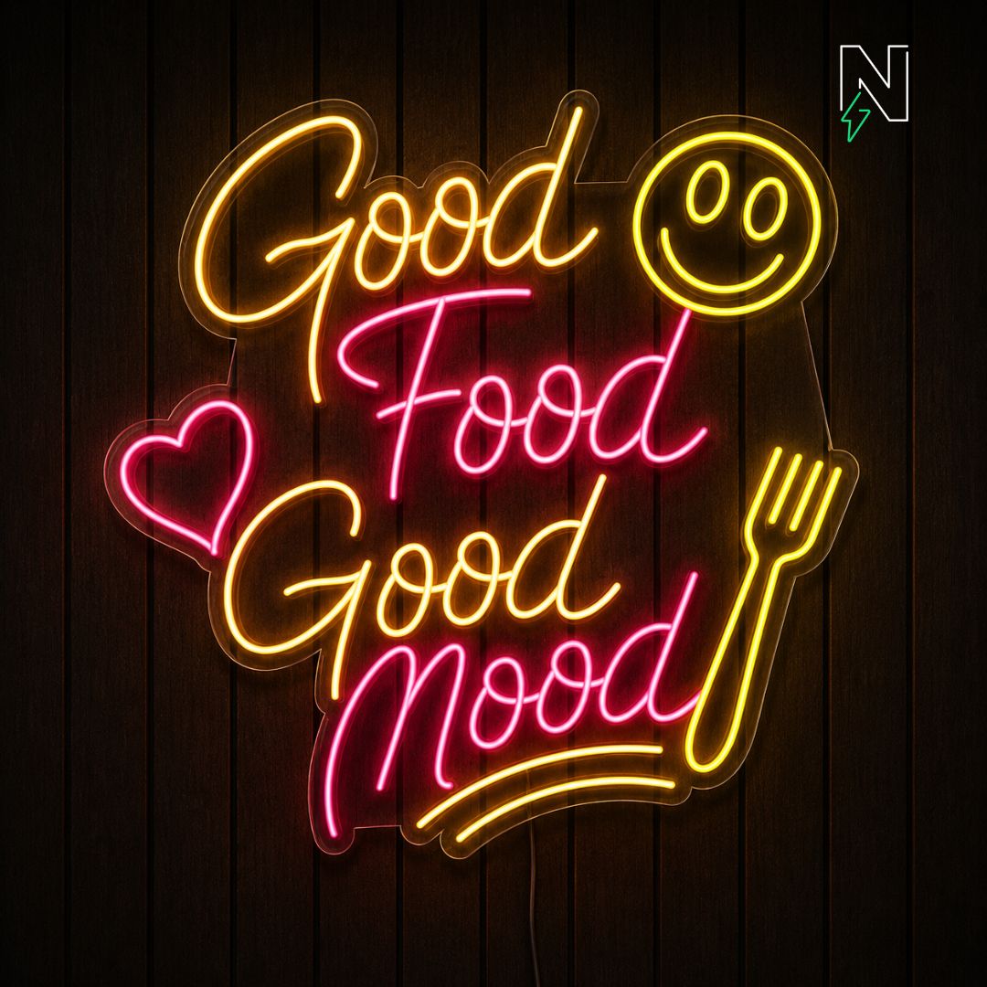 Good Food Good Mood Neon Sign