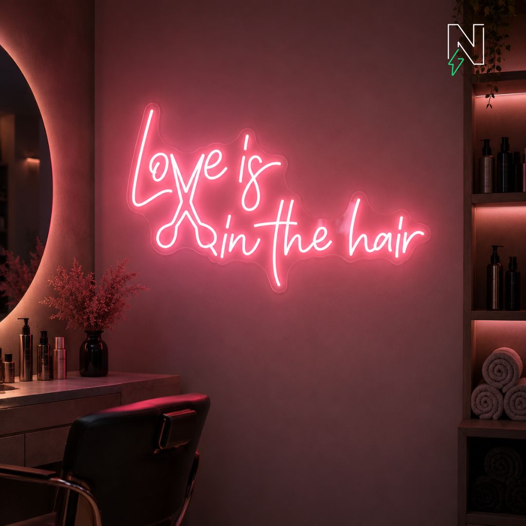 Love Is In The Hair Neon Sign