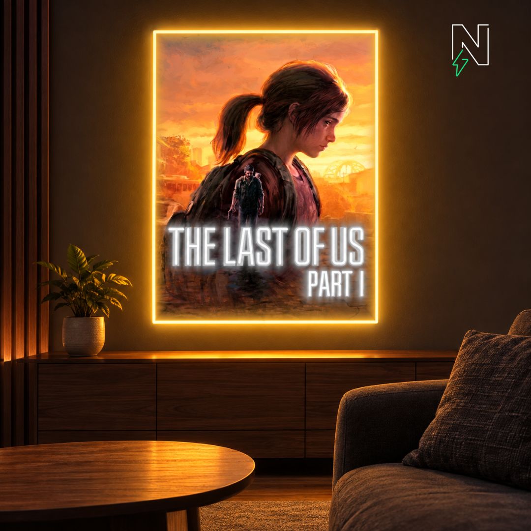 The Last Of Us UV+Neon Sign