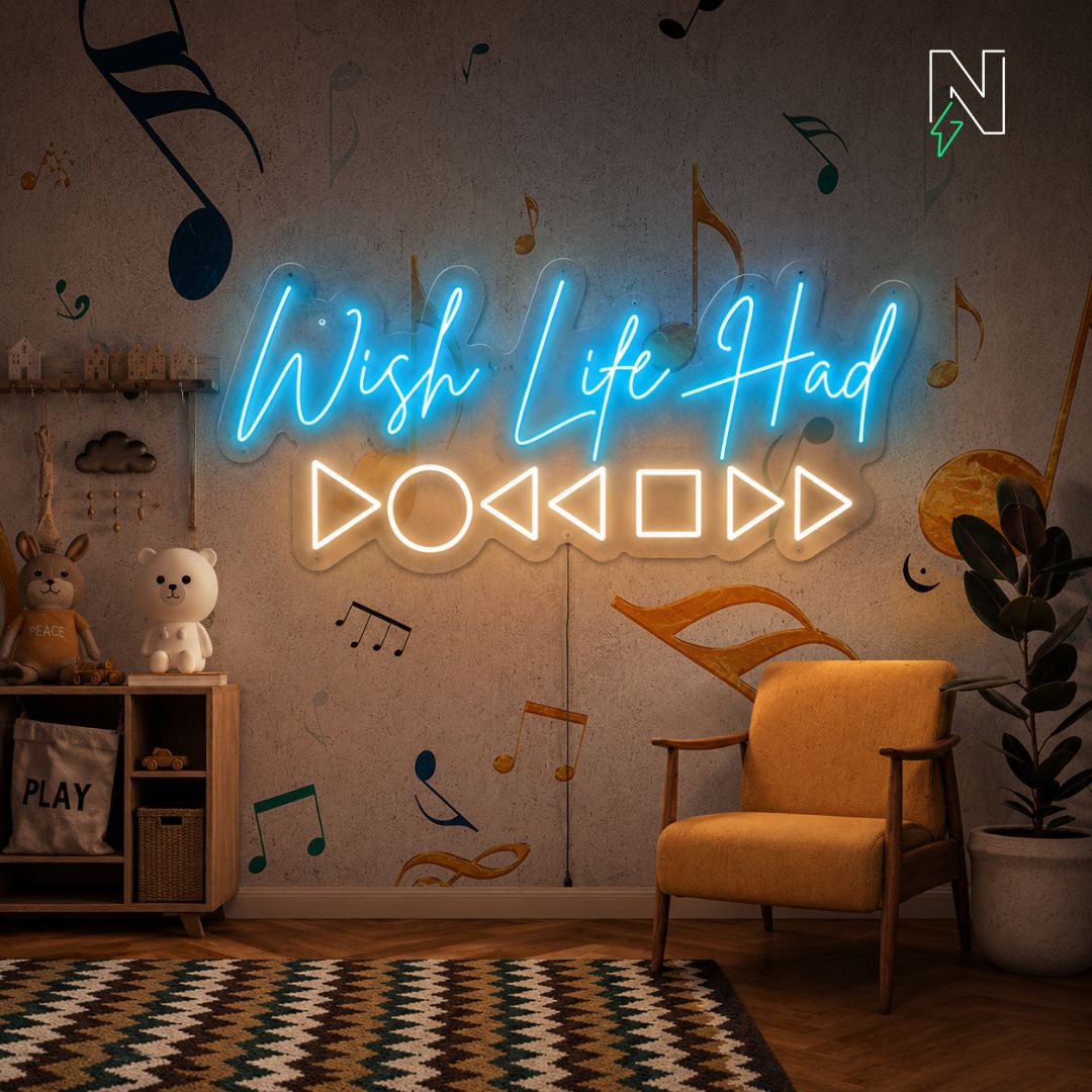 Wish Life Had Neon Sign