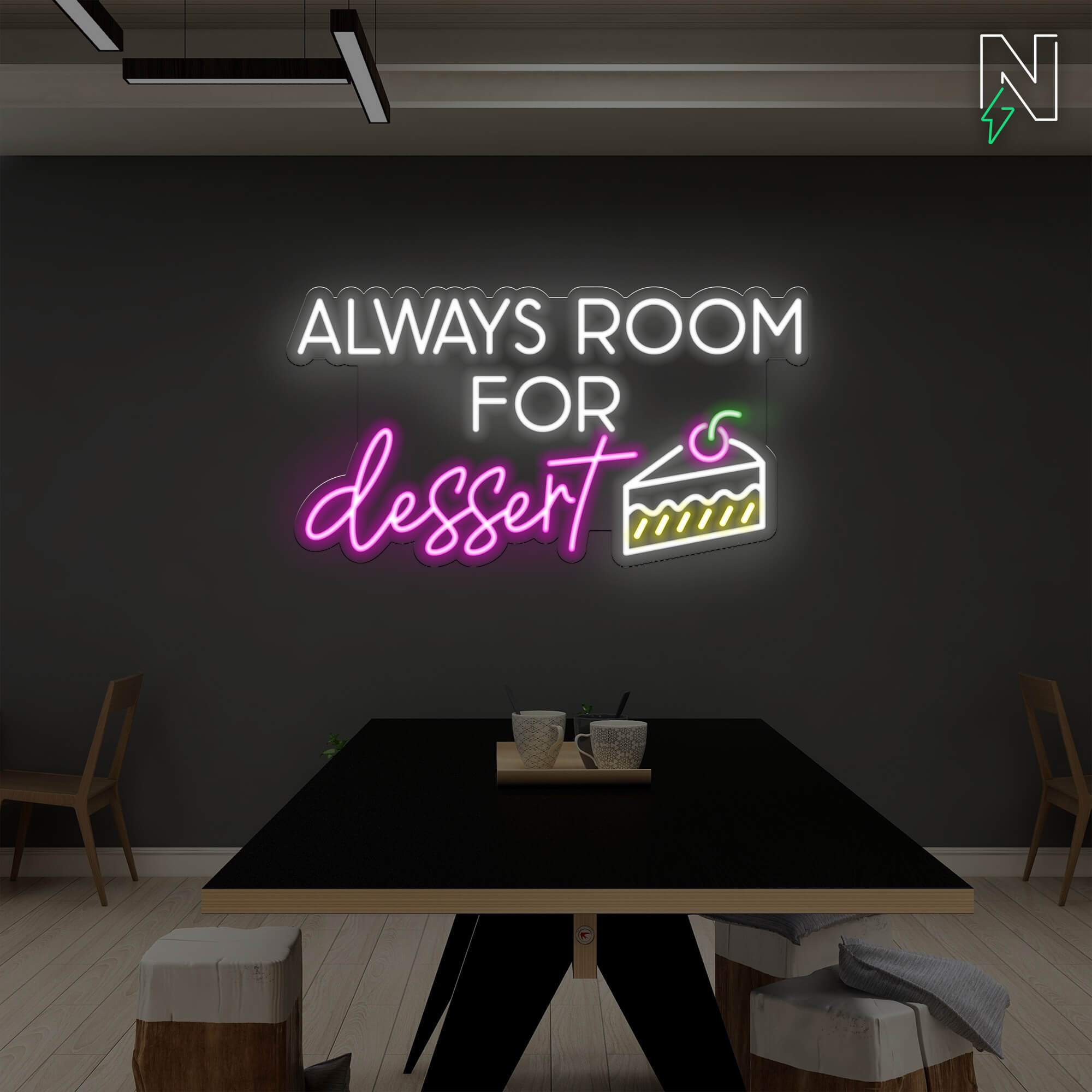 Always Room For Dessert Neon Sign