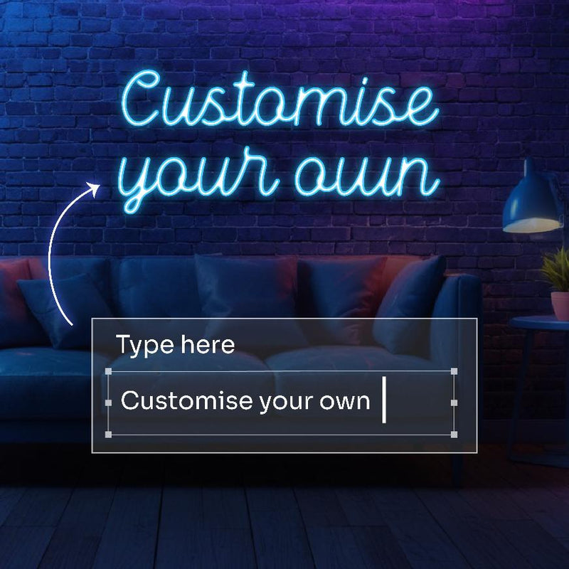 Customise Neon Lights Sign | Online Custom Neon Sign Maker - Neon Attack
