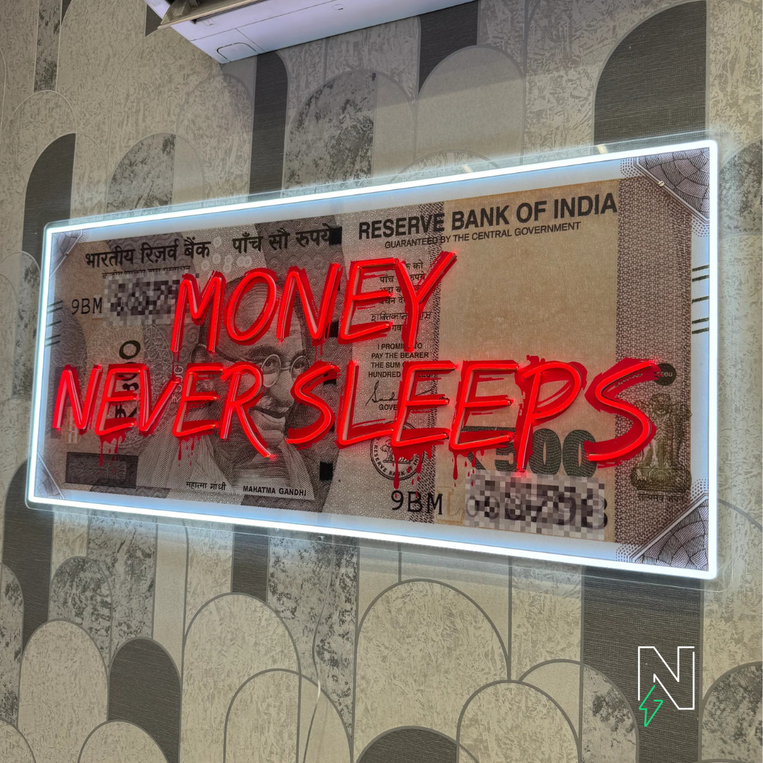 Money Never Sleeps Neon Sign