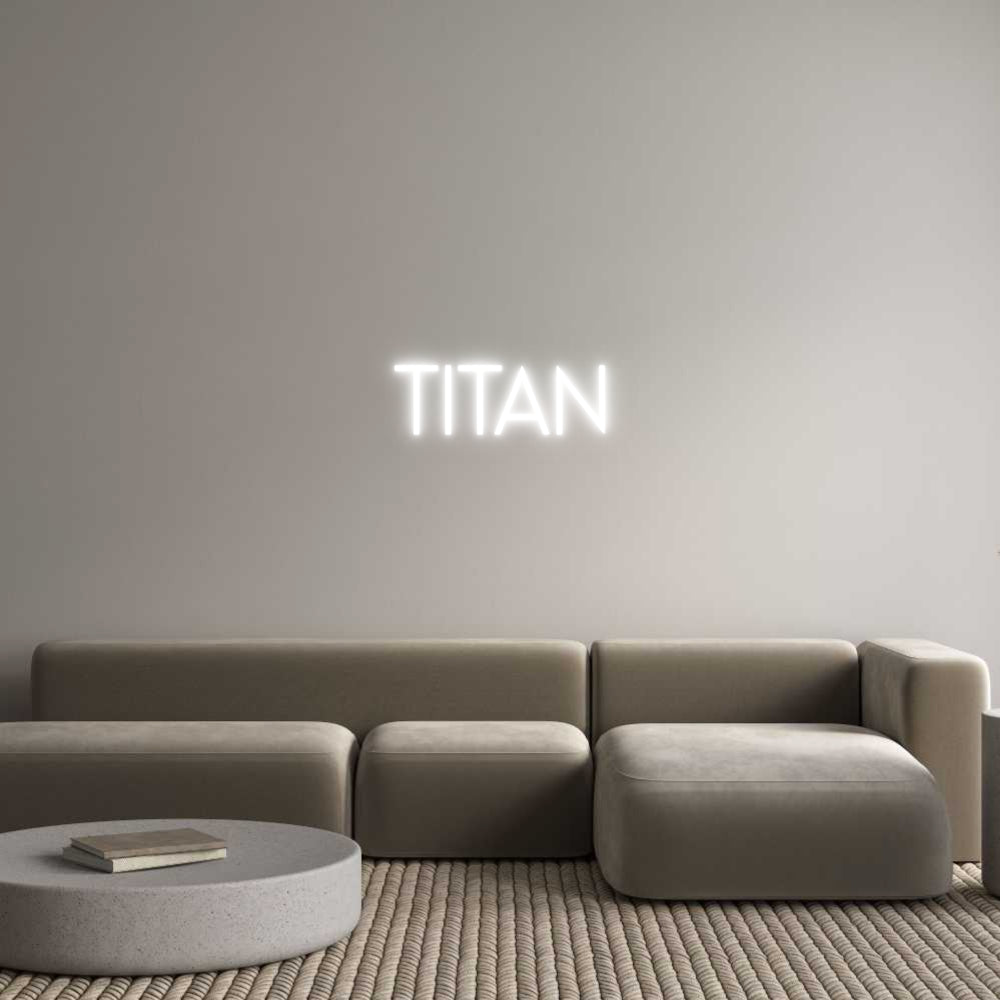 Custom Neon: TITAN