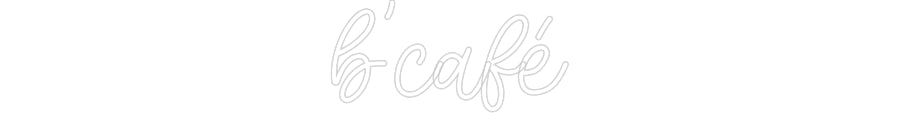 Custom Neon: b'café