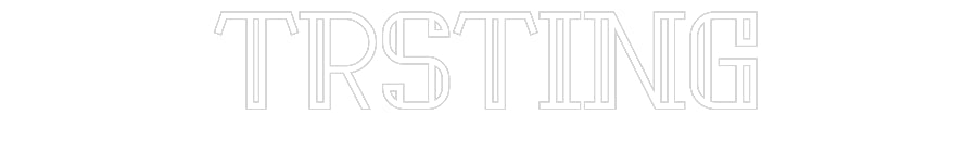 Custom Neon: Trsting