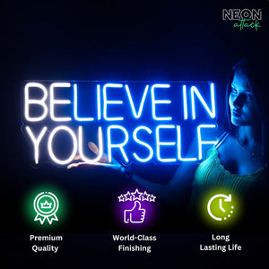 Believe in yourself neon light