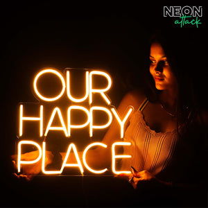 Our Happy Place Neon Light Sign