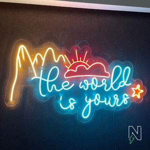 The World Is Yours Neon Sign