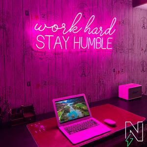 Work Hard Stay Humble  Neon Sign