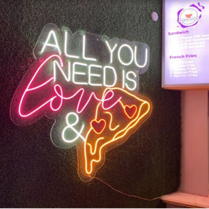 All You Need Is Love & Pizza Neon Sign